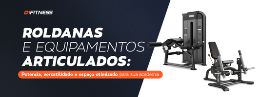 Roldanas e equipamentos articulados: potência, versatilidade e espaço otimizado para sua academia - D1Fitness